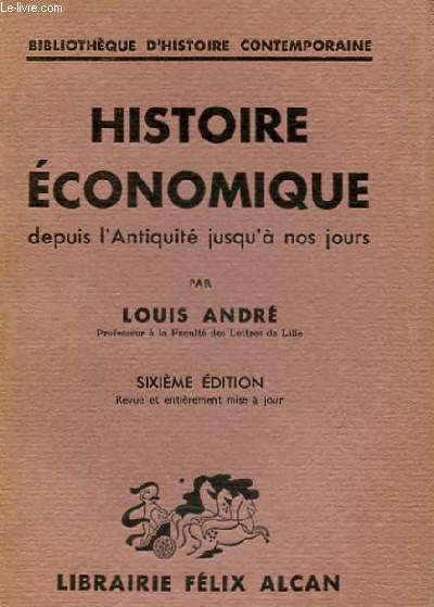 HISTOIRE ECONOMIQUE DEPUIS L'ANTIQUITE JUSQU'A NOS JOURS