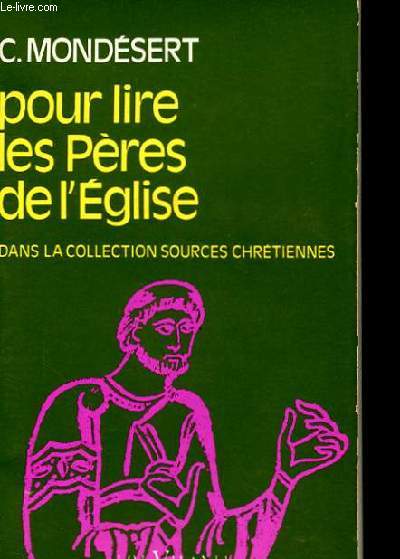 POUR LIRE LES PERES DE L'EGLISE