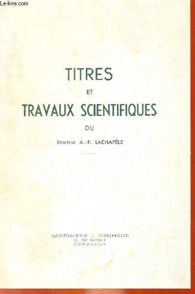 TITRES ET TRAVAUX SCIENTIFIQUES