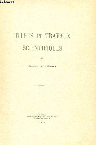 TITRES ET TRAVAUX SCIENTIFIQUES