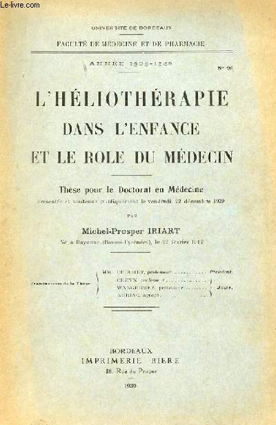 THESE N 96 POUR LE DOCTORAT EN MEDECINE - L'HELIOTHERAPIE DANS L'ENFANCE ET LE ROLE DU MEDECIN