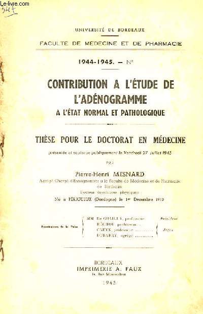 THESE POUR LE DOCTORAT EN MEDECINE - CONTRIBUTION A L'ETUDE DE L'ADENOGRAMME, A L'ETAT NORMAL ET PATHOLOGIQUE