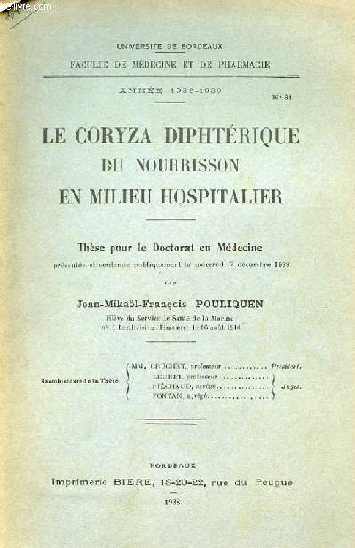 THESE N 31 POUR LE DOCTORAT EN MEDECINE - LE CORYZA DIPHTERIQUE DU NOURISSON EN MILIEU HOSPITALIER