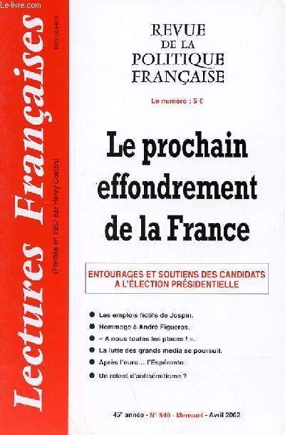 LECTURES FRANCAISES - REVUE DE LA POLITIQUE FRANCAISE N 540 - 45 ANNEE - LE PROCHAIN EFFONDREMENT DE LA FRANCE