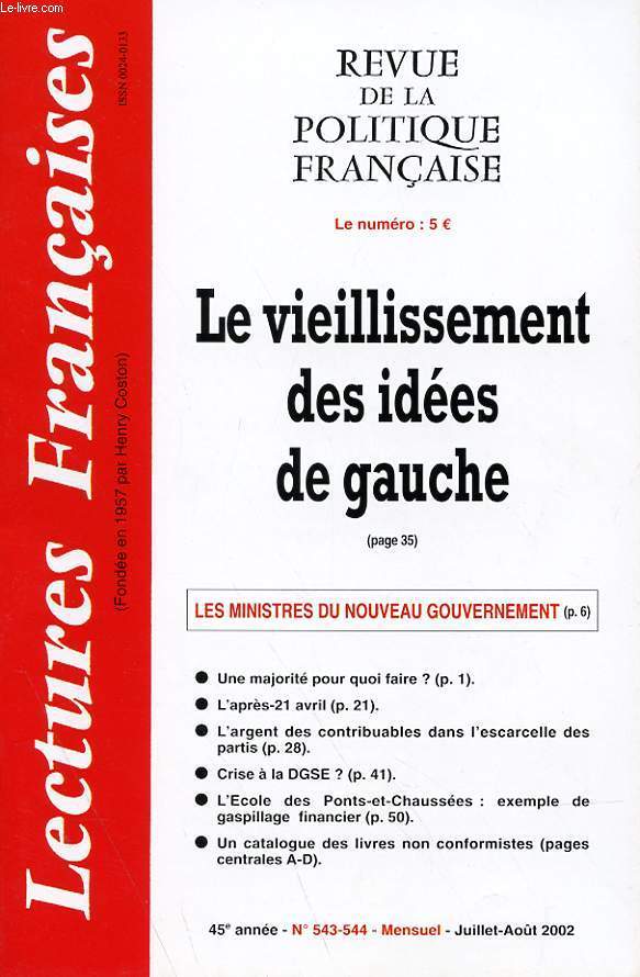 LECTURES FRANCAISES - REVUE DE LA POLITIQUE FRANCAISE N 543-544 - 45 ANNEE - LE VIEILLISSEMENT DES IDEES DE GAUCHE