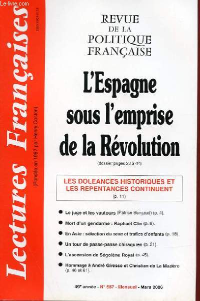 LECTURES FRANCAISES FRANCIASES - REVUE DE LA POLITIQUE FRANCAISE - N 587 - 49 ANNEE - L'ESPAGNE SOUS L'EMPRISE DE LA REVOLUTION