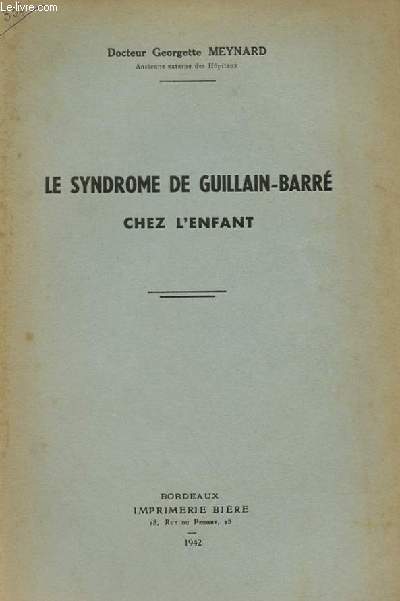 LE SYNDROME DE GUILLAIN-BARRE CHEZ L'ENFANT