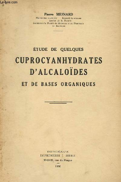 ETUDE DE QUELQUES CUPROCYANHYDRATES D'ALCALODES ET DE BASES ORGANIQUES