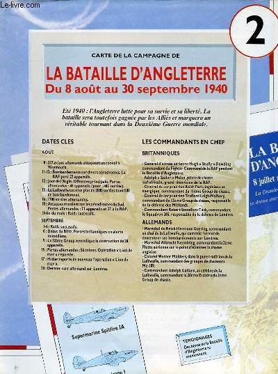 LOT DE 2 CARTES - CARTES DE LA CAMPAGNE DE LA BATAILLE D'ANGLETERRE, DU 8 AOUT AU 30 SEPTMEBRE & CARTE DES OPERATIONS LE BLITZ, 7 SEPTEMBRE - 10 MAI 1941.