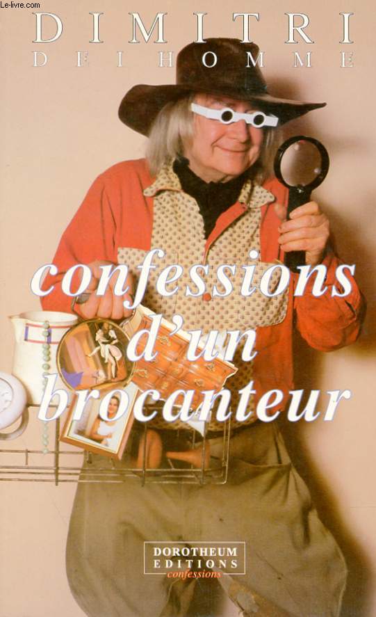 CONFESSIONS D'UN BROCANTEUR