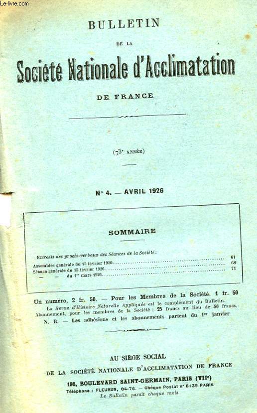 BULLETIN DE LA SOCIETE NATIONALE D'ACCLIMATION DE FRANCE 73 ANNEE - N4
