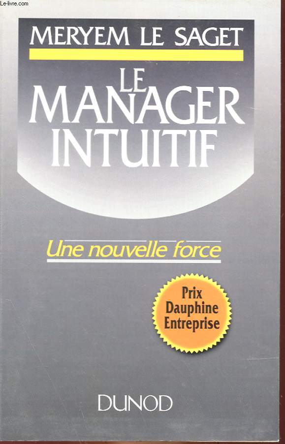 LE MANGER INTUITIF - UNE NOUVELLE FORCE