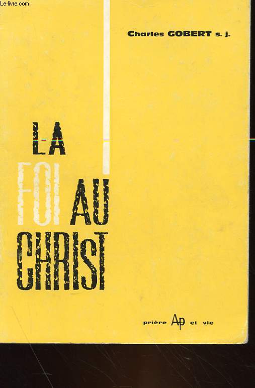 LA FOI AU CHRIST