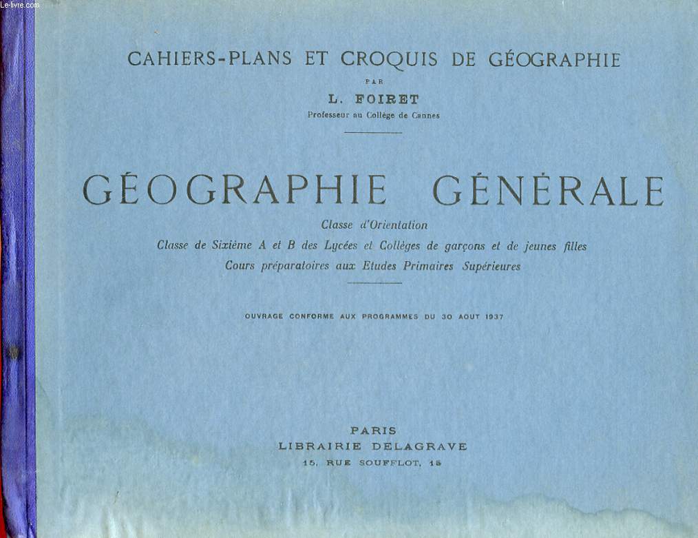 CAHIERS-PLANS ET CROQUIS DE GEORGRAPHIE - GEOGRAPHIE GENERALE