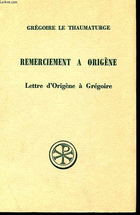 REMERCIEMENT A ORIGENE - LETTRE D'ORIGENE A GREGOIRE