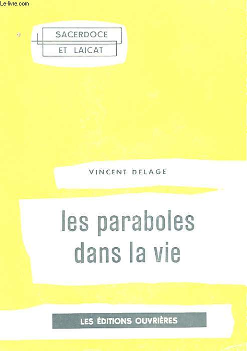 LES PARABOLES DANS LA VIE