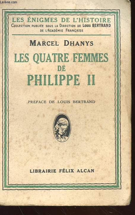 LES QUATRE FEMMES DE PHILIPPE II