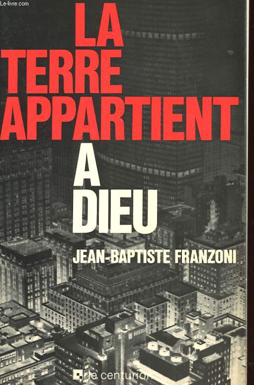 LA TERRE APPARTIENT A DIEU