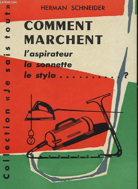 COMMENT MARCHENT L'ASPIRATEUR, LA SONNETTE, LE STYLO - EXPERIENCES SUR LES OBJETS COURANTS