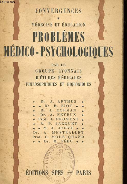 MEDECINE ET EDUCATION - PROBLEMES MEDICO-PSYCHOLOGIQUES