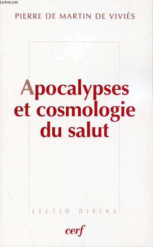 APOCALYPSES ET COSMOLOGIE DU SALUT