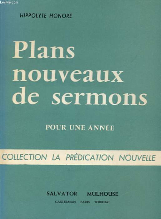 PLANS NOUVEAUX DE SERMONS POUR UNE ANNEE