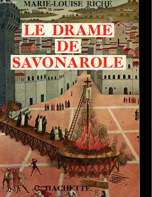 LE DRAME DE SAVONAROLE