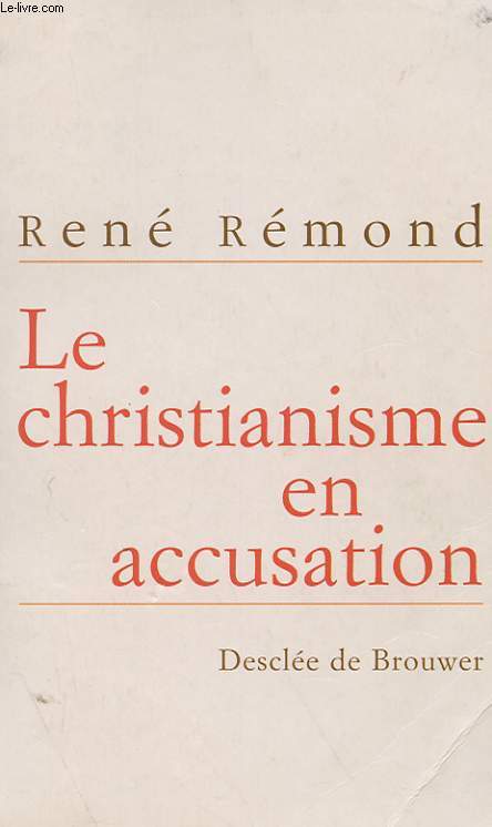 LE CHRISTIANISME EN ACCUSATION