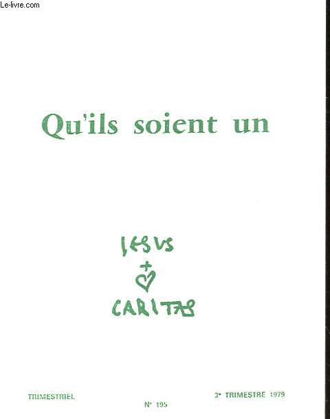 JESUS-CARITAS N 195 - QU'ILS SOIENT UN
