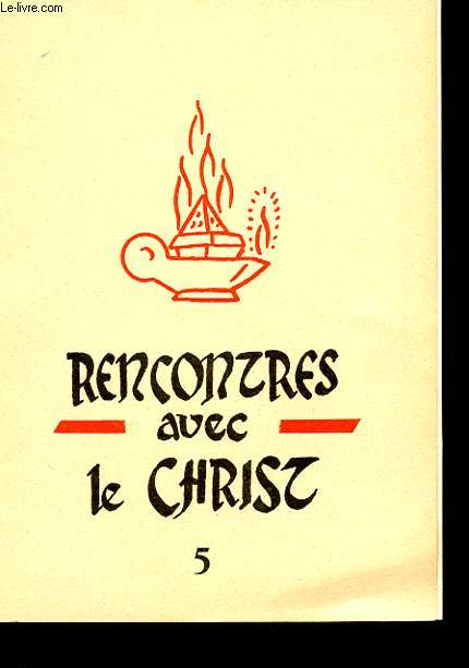 RENCONTRES AVEC LE CHRIST 5 - ROASAIRE EN FAMILLE