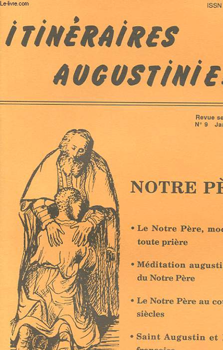 ITINERAIRES AUGUSTINIENS N 9 - NOTRE PERE