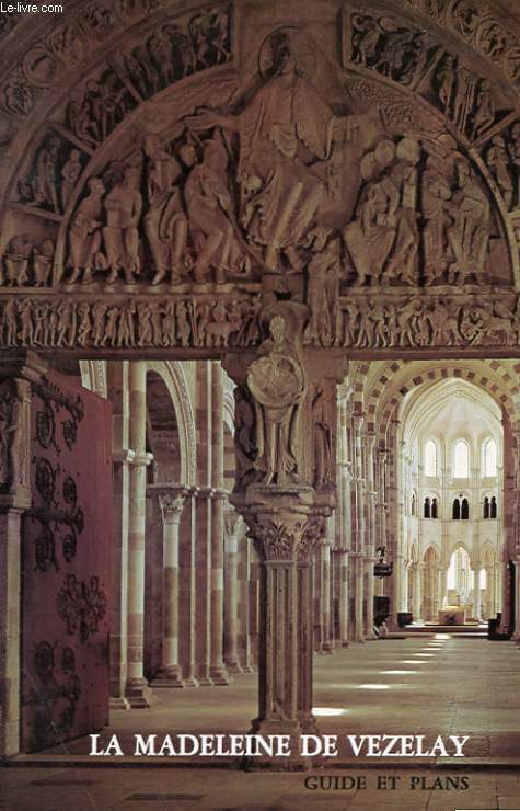 LA MADELEINE DE VEZELAY - GUIDES ET PLANS