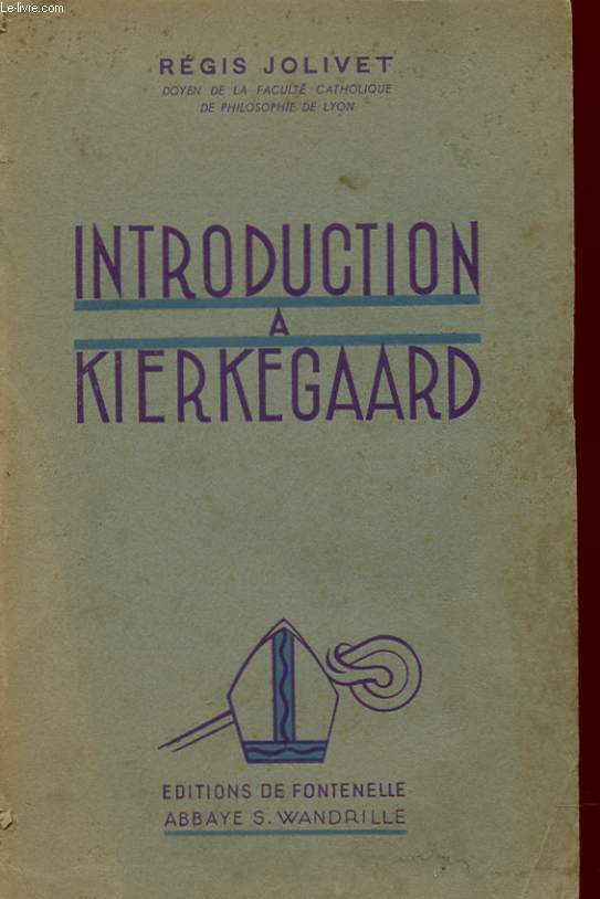 INTRODUCTION A KIERKEGAARD