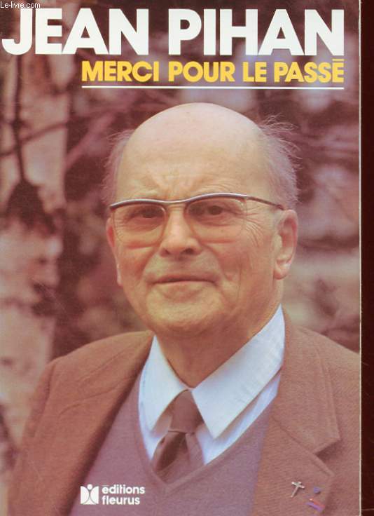 MERCI POUR LE PASSE