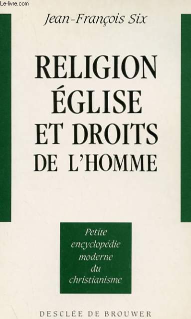 RELIGION EGLISE ET DROITS DE L'HOMME - UN DIALOGUE