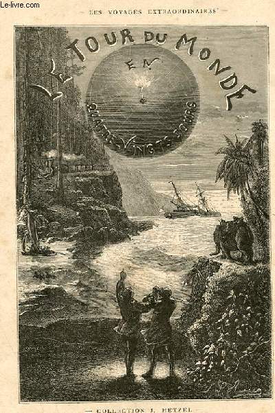 LES VOYAGES EXTRAORDINAIRES - LE TOUR DU MONDE EN QUATRE-VINGT JOURS + LE CAPITAINE FRACASSE, DE THEOPHILE GAUTIER