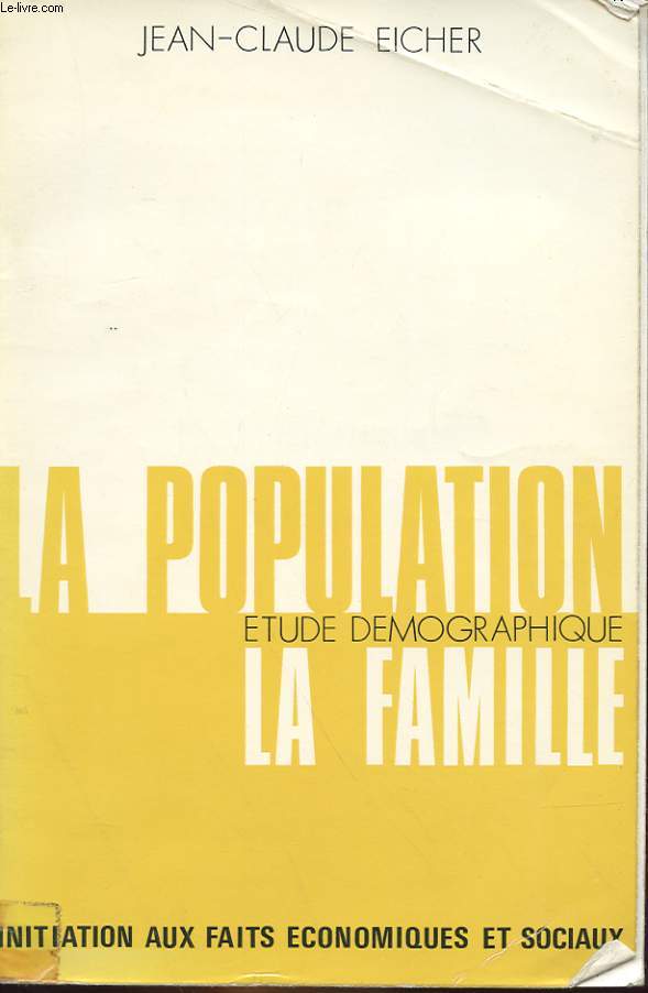 LA POPULATION - ETUDE DEMOGRAPHIQUE LA FAMILLE