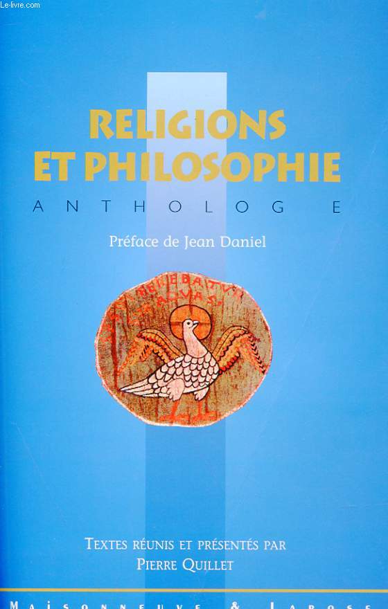 RELIGIONS ET PHILOSOPHIE - ANTHOLOGIE