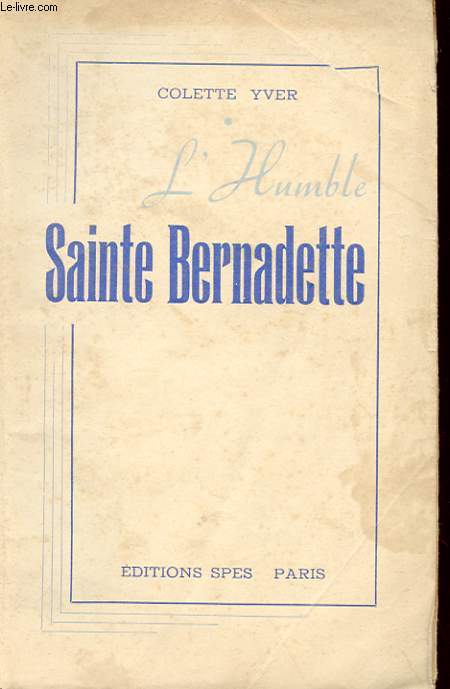 L'HUMBLE SAINTE BERNADETTE