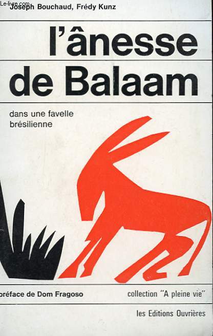 L'ANESSE DE BALAAM - DANS UNE FAVELLE BRESILIENNE