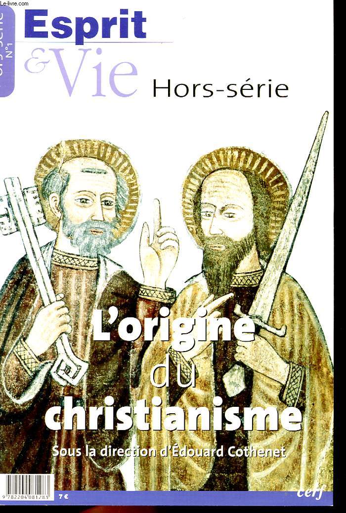 ESPRIT & VIE HORS SERIE N 1 - L'ORIGINE DU CHRISTIANISME