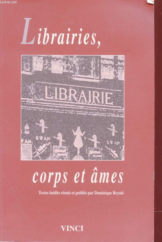 LIBRAIRIES, CORPS ET AMES