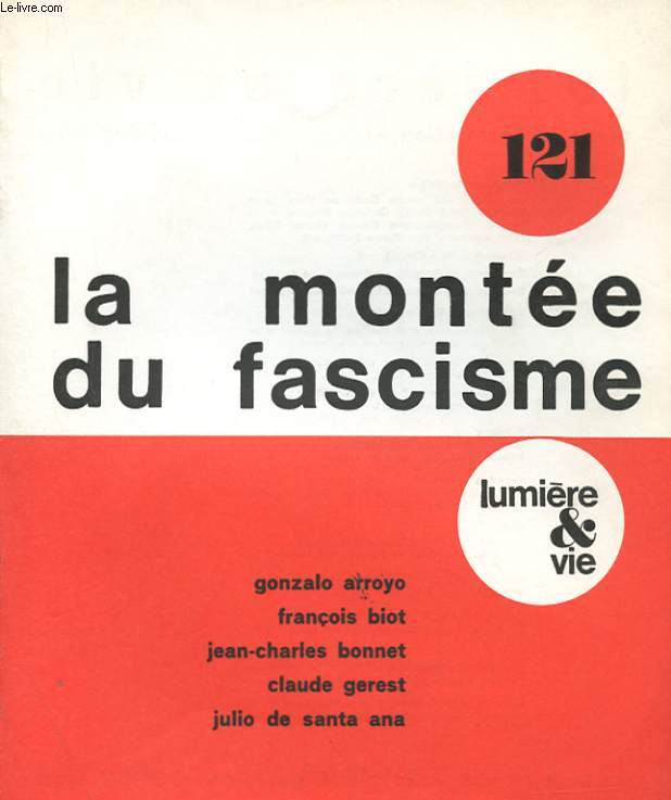 TOME XXIV , N 121 - LA MONTEE DU FASCISME