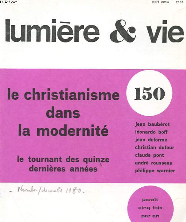 TOME XXIX , N 150 - LE CHRISTIANISME DANS LA MODERNITE