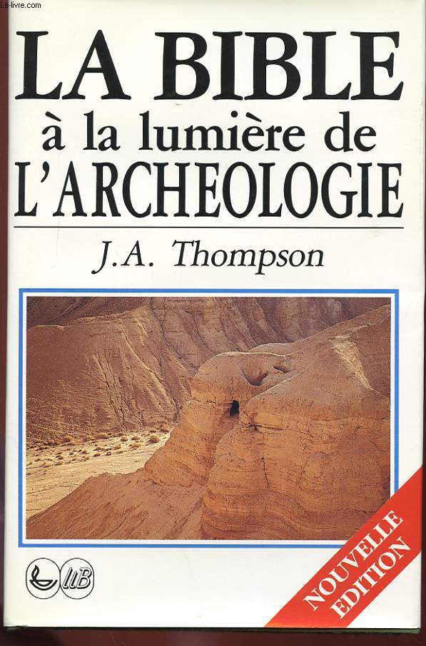 LA BILE A LA LUMIERE DE L'ARCHEOLOGIE