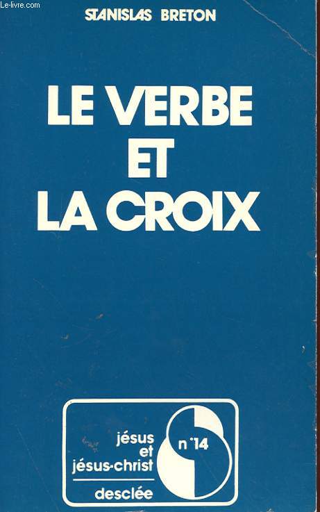 LE VERBE ET LA CROIX