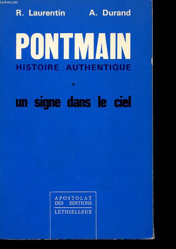PONTMAIN, HISTOIRE AUTHENTIQUE - UN SIGNE DANS LE CIEL
