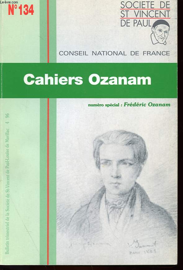 CAHIERS OZANAM N 134 - NUMERO SPECIAL : FREDERIC OZANAM