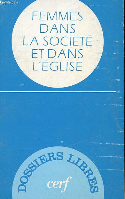 FEMMES DANS LA SOCIETE ET DANS L'EGLISE