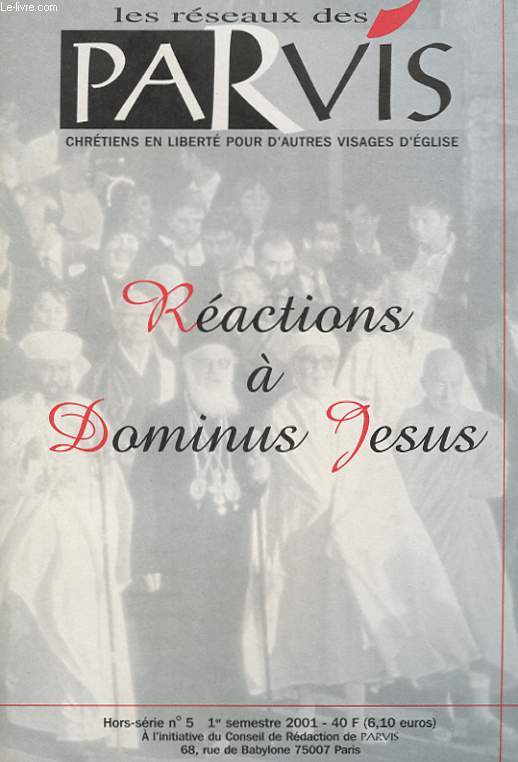 LES RESEAUX DES PARVIS HORS SERIE N 5 - REACTIONS A DOMINUS JESUS